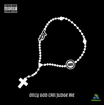 NSG - Only God Can Judge Me ft Mist