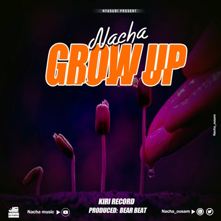 Nacha - Grow Up