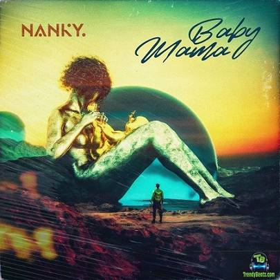 Nanky - Baby Mama