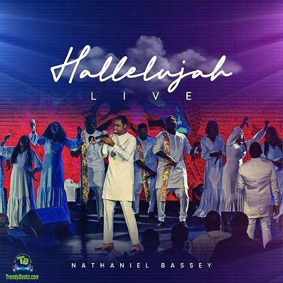 Nathaniel Bassey - Hallelujah Anthem (Live)