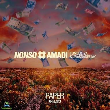 Nonso Amadi - Paper (Tumelo_za & SjavasDaDeejay Remix) ft Tumelo.za, SjavasDaDeejay
