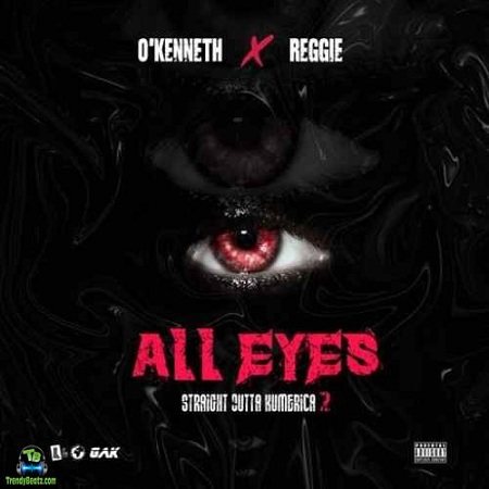 OKenneth - All Eyes ft Reggie