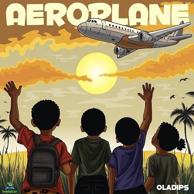 Oladips - Aeroplane