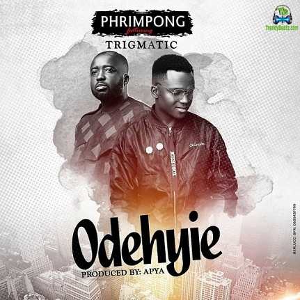 Phrimpong - Odehyie ft Trigmatic