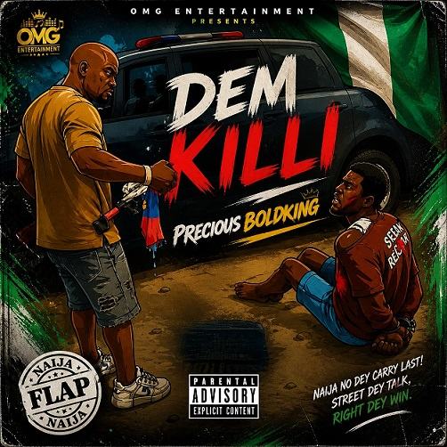 Precious Boldking - Dem Killi