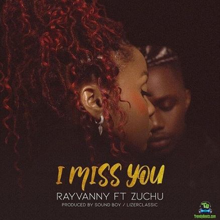 Rayvanny - I Miss You ft Zuchu