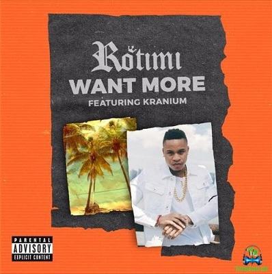 Rotimi - Want More ft Kranium