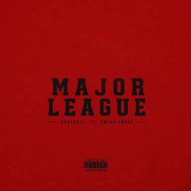 Sarkodie - Major League ft Kweku Smoke