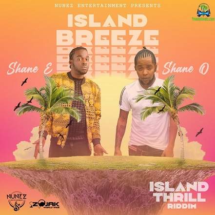 Shane E - Island Breeze ft Shane O
