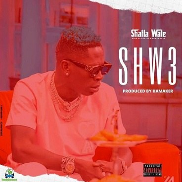 Shatta Wale - Shw3