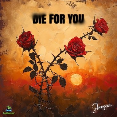 Shenseea - Die For You