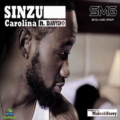 Sinzu - Carolina ft Davido