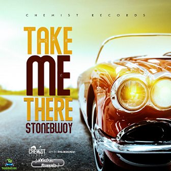 Stonebwoy - Take Me There