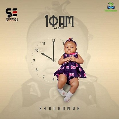 Download Strongman 10AM Album mp3
