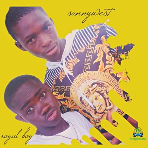 Sunnywest - Aiye O Le ft Royal Boy
