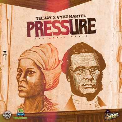 Teejay - Pressure ft Vybz Kartel