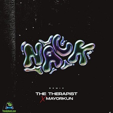 The Therapist - Nack (Remix) ft Mayorkun