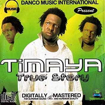 Timaya True Story Album