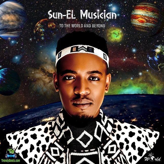 Download Sun EL Musician To The World And Beyond Album mp3