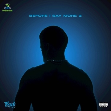 Download Touchline Before I Say More 2 Album music