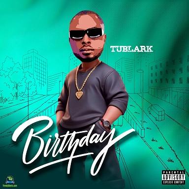 Tublark - Birthday