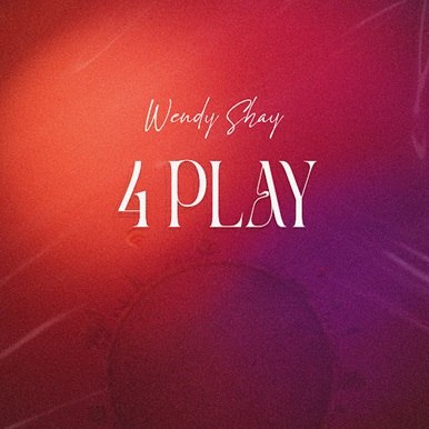 Download Wendy Shay 4PLAY EP Album music
