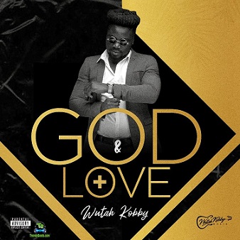 Wutah Kobby God And Love Album