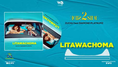 Zuchu - Litawachoma ft Diamond Platnumz