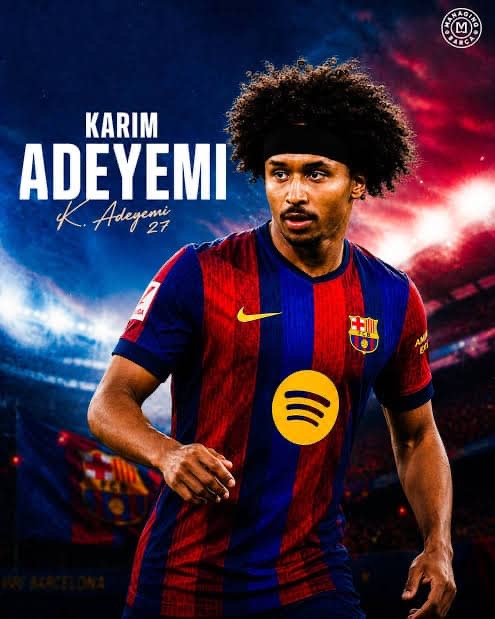 History Makers: Barcelona Sign Nigerian Winger Karim Adeyemi in €40 Million Deal