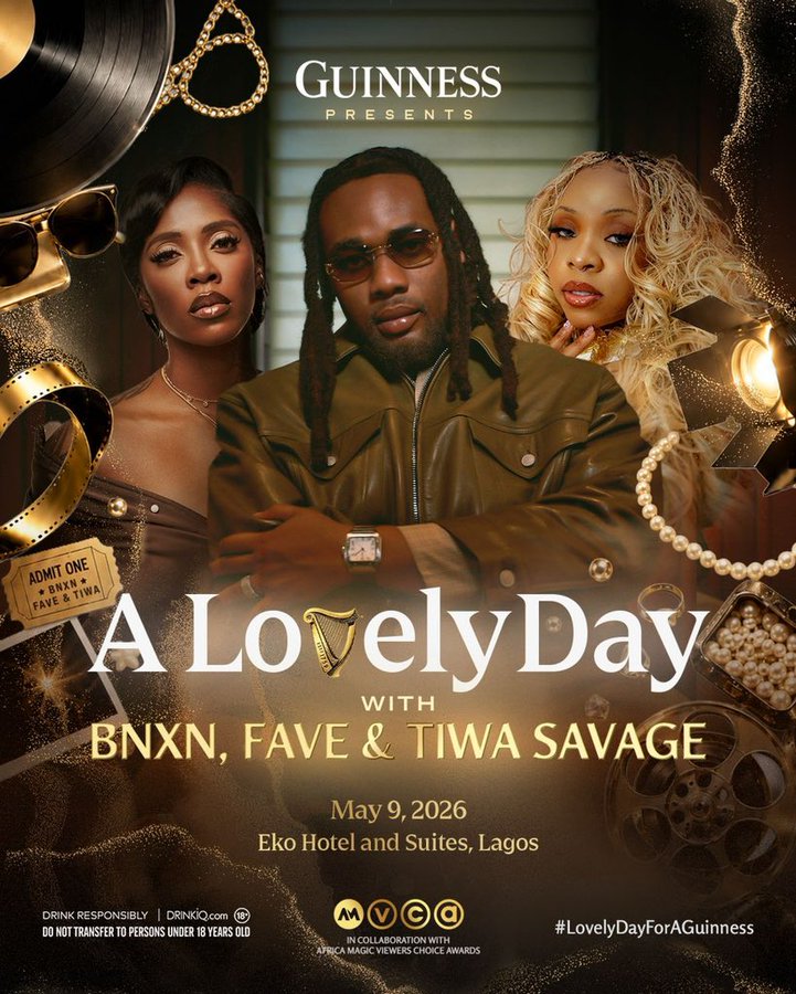 BNXN, Tiwa Savage & Fave Set to Light Up AMVCA 2026 Stage at Guinness “A Lovely Day” Event