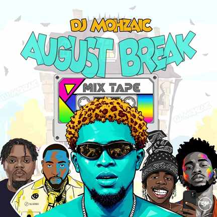 DJ Mohzaic - August Break Mixtape 2026 cover