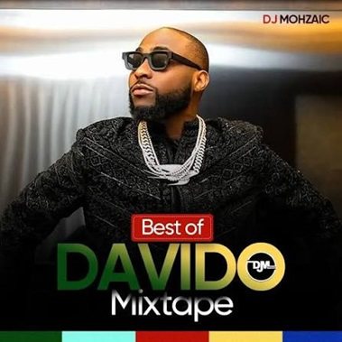 DJ Mohzaic - Best Of Davido Mixtape cover