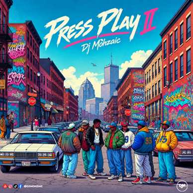 DJ Mohzaic - Press Play Vol 2 Mixtape 2026 cover