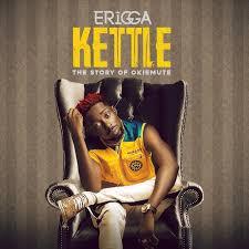 Erigga - The Kettle (Story Of Okiemute) cover