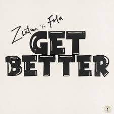 Fola - Get Better ft. Zlatan cover art