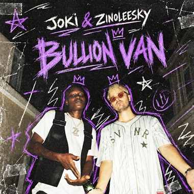 Joki - Bullion Van ft. Zinoleesky cover art