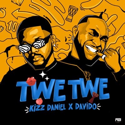 Kizz Daniel - Twe Twe (Remix) ft. Davido cover art