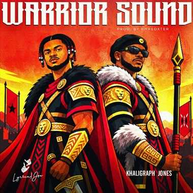 Lyrical Joe - Warrior Sound ft. Khaligraph Jones cover art