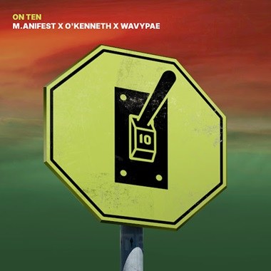 Manifest - On Ten ft. O'Kenneth, Wavypae cover art