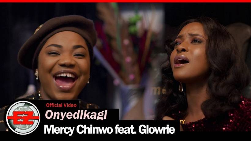 Mercy Chinwo - Onyedikagi (Video) ft. Glowrie video cover