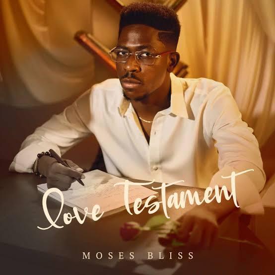 Moses Bliss - Love Testament EP Album cover