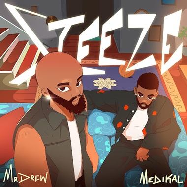 Mr Drew - Steeze ft. Medikal cover art