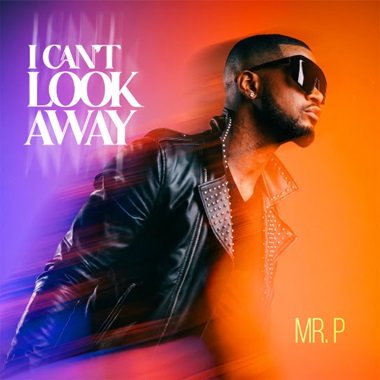 Mr P - I Can't Look Away cover art