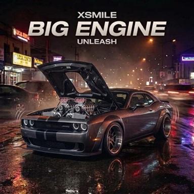 Olola Xsmile - Big Engine (Unleash) cover art
