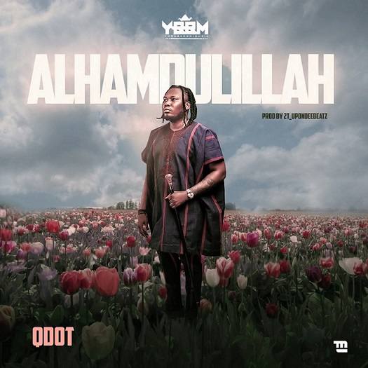 Qdot – Alhamdulillah (Thank God) cover