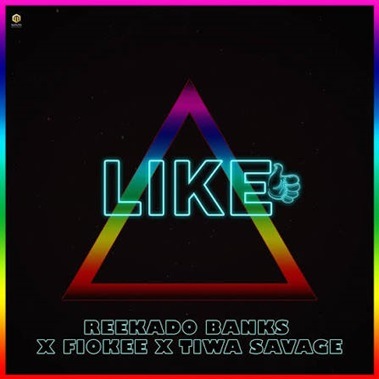 Reekado Banks - Like ft. Tiwa Savage, Fiokee cover art