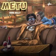 Rord Kelly – Metu cover