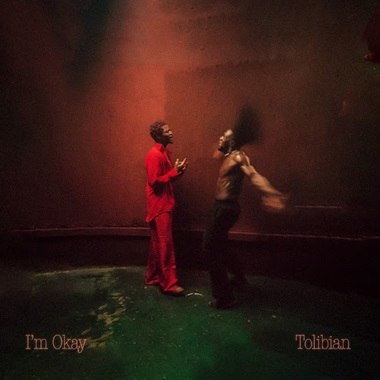 Tolibian - I'm Okay cover art
